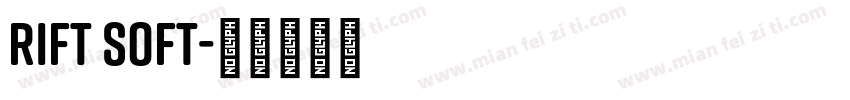 Rift Soft字体转换